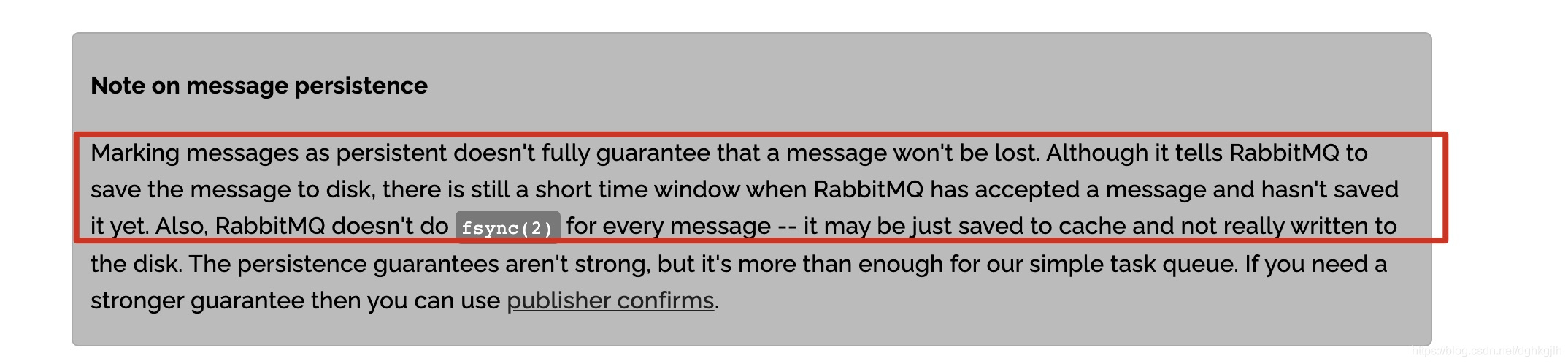 RabbitMQ 文档说明消息持久化仍存在未写入磁盘的时间窗口
